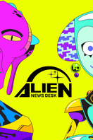 Poster of Alien News Desk