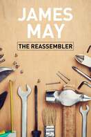Poster of James May: The Reassembler