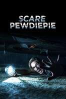 Poster of Scare PewDiePie