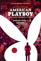 Poster of American Playboy: The Hugh Hefner Story