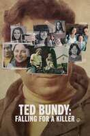 Poster of Ted Bundy: Falling for a Killer