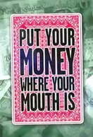 Poster of Put Your Money Where Your Mouth Is