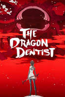 Poster of The Dragon Dentist