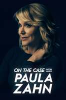 Poster of On the Case With Paula Zahn