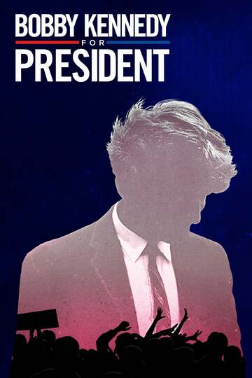 Poster of Bobby Kennedy for President
