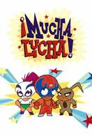 Poster of Mucha Lucha
