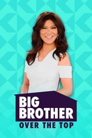 Poster of Big Brother: Over the Top