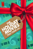 Poster of The Holiday Movies That Made Us