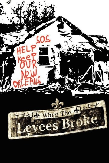 Poster of When the Levees Broke: A Requiem in Four Acts