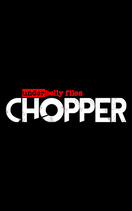 Poster of Underbelly Files: Chopper