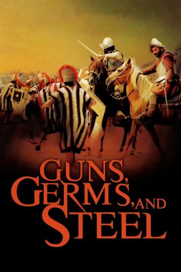 Poster of Guns Germs & Steel