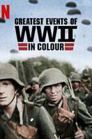 Poster of Greatest Events of WWII in Colour