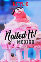 Poster of Nailed It! Mexico