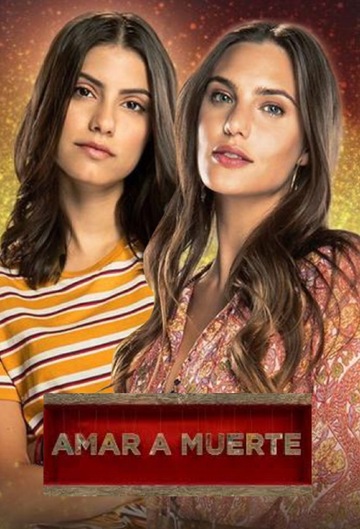 Poster of Amar a Muerte