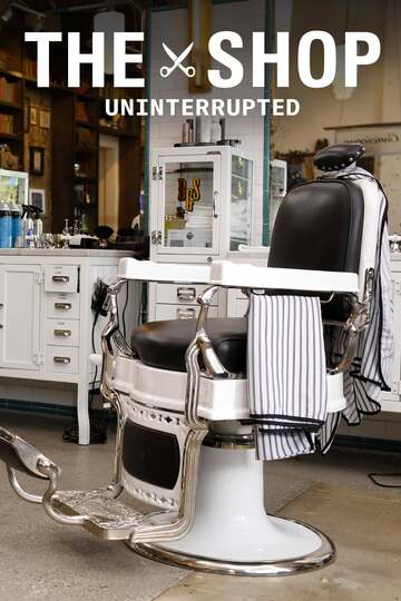Poster of The Shop: Uninterrupted