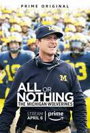 Poster of All or Nothing: The Michigan Wolverines