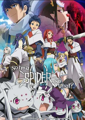 Poster of So I’m a Spider, So What?