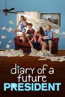Poster of Diary of a Future President
