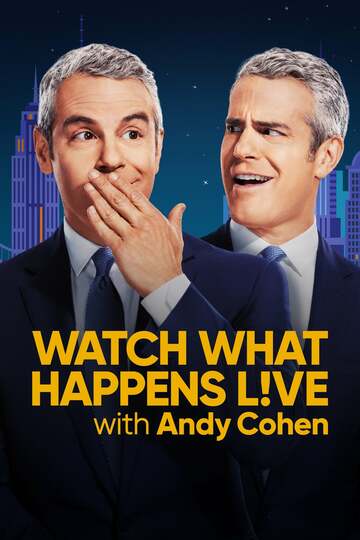 Poster of Watch What Happens Live with Andy Cohen