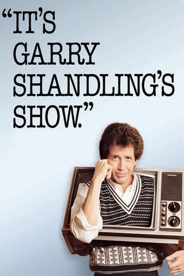 Poster of It's Garry Shandling's Show