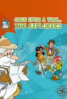 Poster of Once Upon a Time... The Explorers