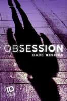 Poster of Obsession: Dark Desires