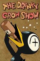 Poster of The Drinky Crow Show