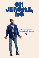 Poster of Oh Jerome, No