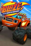 Poster of Blaze and the Monster Machines
