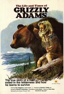 Poster of The Life and Times of Grizzly Adams