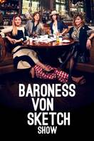 Poster of Baroness von Sketch Show