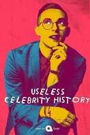 Poster of Useless Celebrity History