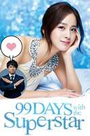 Poster of 99 Days with the Superstar