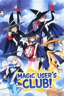 Poster of Magic User's Club!