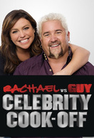 Poster of Rachael vs. Guy: Celebrity Cook-Off