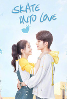 Poster of Skate Into Love