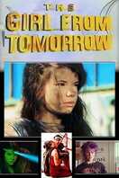 Poster of The Girl from Tomorrow