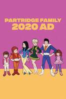 Poster of Partridge Family 2020 A.D.