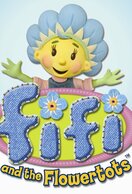 Poster of Fifi and the Flowertots