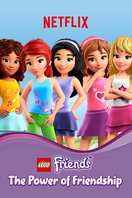 Poster of LEGO - Friends - The Power of Friendship