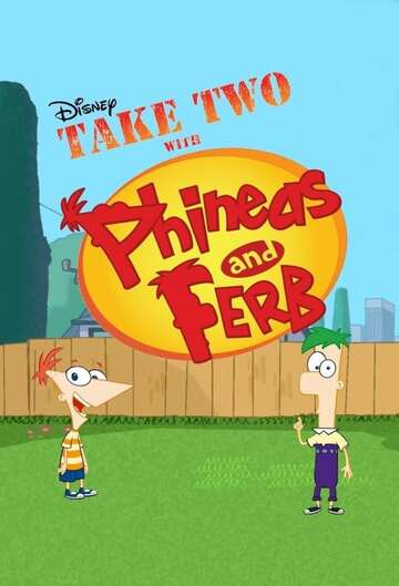 Poster of Take Two with Phineas and Ferb