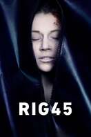 Poster of Rig 45