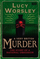 Poster of A Very British Murder with Lucy Worsley