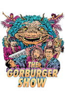 Poster of The Gorburger Show