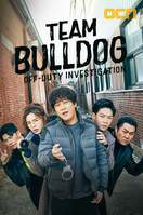 Poster of Team Bulldog: Off-Duty Investigation