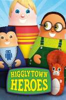 Poster of Higglytown Heroes