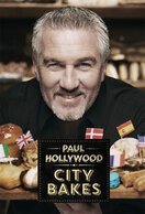 Poster of Paul Hollywood City Bakes