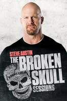 Poster of Steve Austin's Broken Skull Sessions