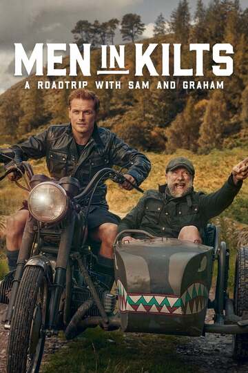 Poster of Men in Kilts: A Roadtrip with Sam and Graham