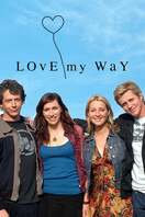 Poster of Love My Way